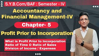 Profit Prior to Incorporation  Financial Management  SYBCOM  Lecture 1  Semester 4  Hemal Sir [upl. by Wendt]