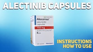 Alectinib capsules how to use Mechanism of action Uses Dosage Side Effects [upl. by Priebe343]