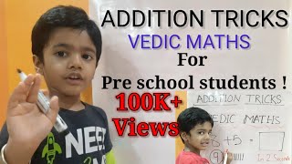 Teach basic addition to pre school students  Traditional vs Quickest Way  Vedic Math tricks  Kids [upl. by Massimiliano]