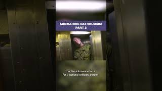 What are Hollywood showers on a submarine Submarine bathrooms Part 3 [upl. by Airan577]