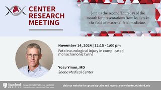 Dunlevie MFM Center Research meeting Fetal neuro injury in monochorionic twins Nov 14 2024 [upl. by Jedlicka]