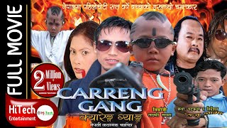 Nepali Full Movie  Carreng Gang [upl. by Lleihsad]