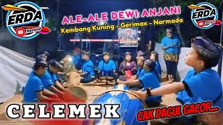 CELEMEK CAK DAGUL GACOR  VERSI ALEALE DEWI ANJANI  KEMBANG KUNING  GERIMAX INDAH  NARMADA [upl. by Anama]