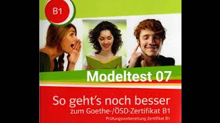 So geht noch besser b1 Hören Modelltest 07 Teil 1 2 3 84 mit Lösungen [upl. by Spark897]