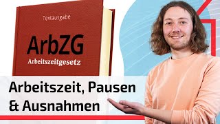 Arbeitszeitgesetz Alles Wichtige in 7 Minuten ArbZG [upl. by Beilul]