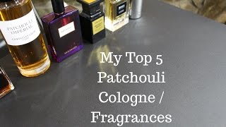 My Top 5 Patchouli Colognes  Fragrances Hardcore Patchouli [upl. by Goldina]