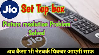 jio set top box picture resolution problem solved  change picture resolution in Jio hd set top box [upl. by Stewardson812]