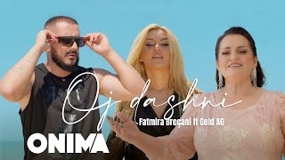 Fatmira Breçani x Gold AG  Oj dashni [upl. by Edra]