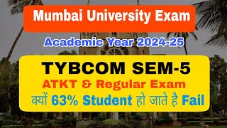 TYBCOM SEM5 Regular amp ATKT Exam Date Academic Year 2024  Mumbai University TYBCOM Exam Atul Sir [upl. by Zadoc993]