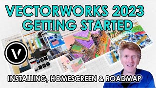 Vectorworks 2023 Getting Started Installing Homescreen amp Roadmap [upl. by Ennyletak]