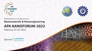 APA NANOFORUM2022 International eConference on Nanomaterials amp Nanoengineering [upl. by Dian]