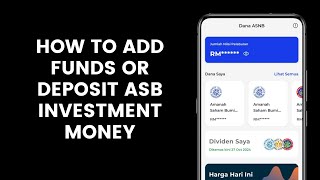 How to Add Funds or Deposit ASB Investment Money in the myASNB App [upl. by Anthony826]