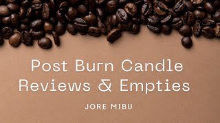 Post Burn Candle Reviews amp Empties bathandbodyworks candles goosecreek aboveloveco [upl. by Aneleasor]