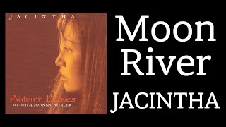 Jacintha  Moon River 가사포함 [upl. by Jarietta]