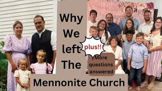 Why We Left The Mennonites Adoption Story Plus more Questions Answered [upl. by Silvester55]