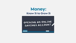 Money Know It to Grow It  How to Open Savings Account [upl. by Hermes]