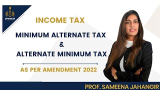 Minimum Alternate Tax  Alternate Minimum Tax  MAT amp AMT  Direct Tax  Prof Sameena Jahangir [upl. by Netsrak]