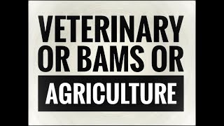 BAMS Vs VETERINARY Vs AGRICULTUR BEST COURSE FOR YOU [upl. by Olocin773]