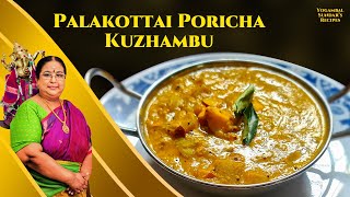 Recipe 713  Palakottai Poricha kuzhambu [upl. by Ailehc]