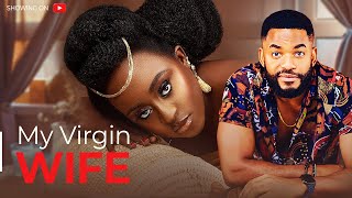 MY VIRGIN WIFE QUEEN NWOKOMA CHIKE DANIELS  2023 Full Latest Nigerian Movies [upl. by Samara]