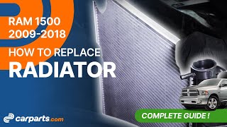 How to replace the Radiator 20092018 Dodge RAM 1500 🌡️ [upl. by Ailesor260]