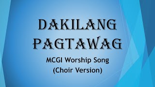 Dakilang Pagtawag  MCGI  Worship Song [upl. by Lovell]