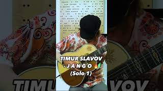 TIMUR SLAVOV  JANGO🔥Solo 1innovativeguitars handcraftedguitar classicalguitaraesthetic [upl. by Kantor]