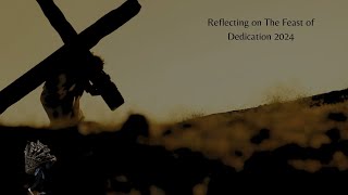 Reflecting on Feast of Dedication 2024 Carry On [upl. by Aleyam]