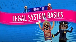 Legal System Basics Crash Course Government and Politics 18 [upl. by Ahseinod]