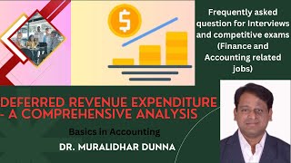 Deferred Revenue Expenditure  A Comprehensive Analysis [upl. by Samira580]