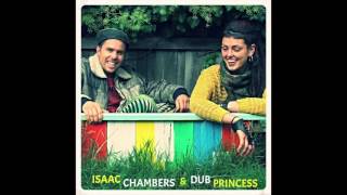 Isaac Chambers  Move On feat Dub Princess [upl. by Naasar]