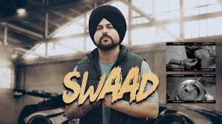 Swaad  Baaz dhatt  new punjabi songs 2024  Sonie sidhu  Deep royce [upl. by Gabler]