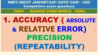 Tamil ACCURACY ABSOLUTE amp RELATIVE ERROR Closeness of measured amp true values PRECISION REPEATABILITY [upl. by Neyud]