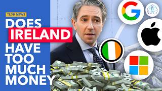 Why Ireland Has Too Much Money and doesnt know how to spend it [upl. by Lila]