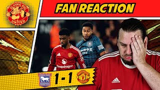 RANT 🤬 Same Old GASH Players Ipswich Town 11 Man Utd GOALS United Fan REACTION [upl. by Adarbil]