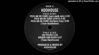 MOK 002  Hooihouse  A1  pien an de eure zure melk mix 1993 [upl. by Eadie]