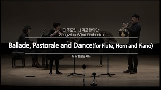 Ballade Pastorale and Dance for Flute Horn and Piano  Eric Ewazen  Flute오소진ampHorn이인환ampPiano조은희 [upl. by Thilda]