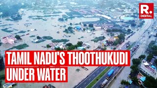 Watch Tamil Nadus Thoothukudi Underwater After Days Of Heavy Rains [upl. by Edialeda]