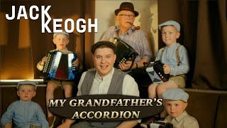 Jack Keogh  My Grandfathers Accordion Official Music Video [upl. by Sewell]