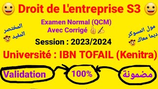 Droit de Lentreprise S3  شرح جد مبسط 2020 👍✍️ Examen Normal 😀  Session  20232024 [upl. by Sopher114]