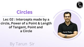 Circles 02  Intercepts made by a circle  Power of a Point amp Length Extra Lecture  Recorded [upl. by Sewell569]