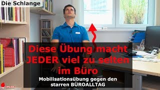 Diese Übung macht JEDER viel zu selten im Büro  Mobilisationsübung gegen starren BÜROALLTAG [upl. by Iramaj]