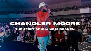 🔥 Chandler Moore  The Spirit Of Shame Is Broken Altar Call [upl. by Thamora]