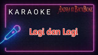 Andra and the backbone  lagi dan lagi karaoke version tanpa vokal [upl. by Lorrimer550]