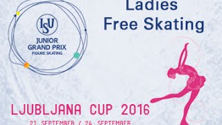 2016 ISU Junior Grand Prix  Ljubljana  Ladies Free Skate [upl. by Andriette]