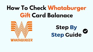 How To Check Whataburger Gift Card Balance [upl. by Xavier]