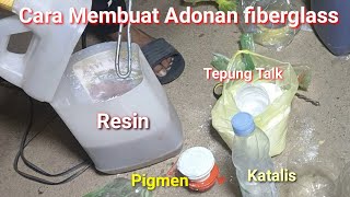 Cara membuat adonan dasar fiberglass ll Renovasi perahu fiber part 3 [upl. by Damas]