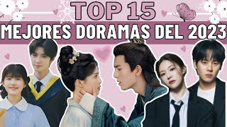 TOP 15 MEJORES DORAMAS DEL 2023💗  Melidrama♡ [upl. by Nosinned787]