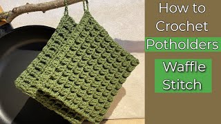 How to crochet potholders for beginners Waffle Stitch thermal stitch [upl. by Lyrred280]