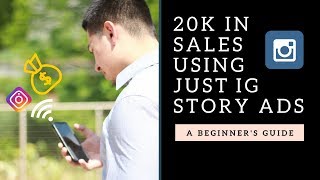 How I Made 20k Using IG Story Ads  FULL IG STORY AD CREATION TUTORIAL [upl. by Oidiple]